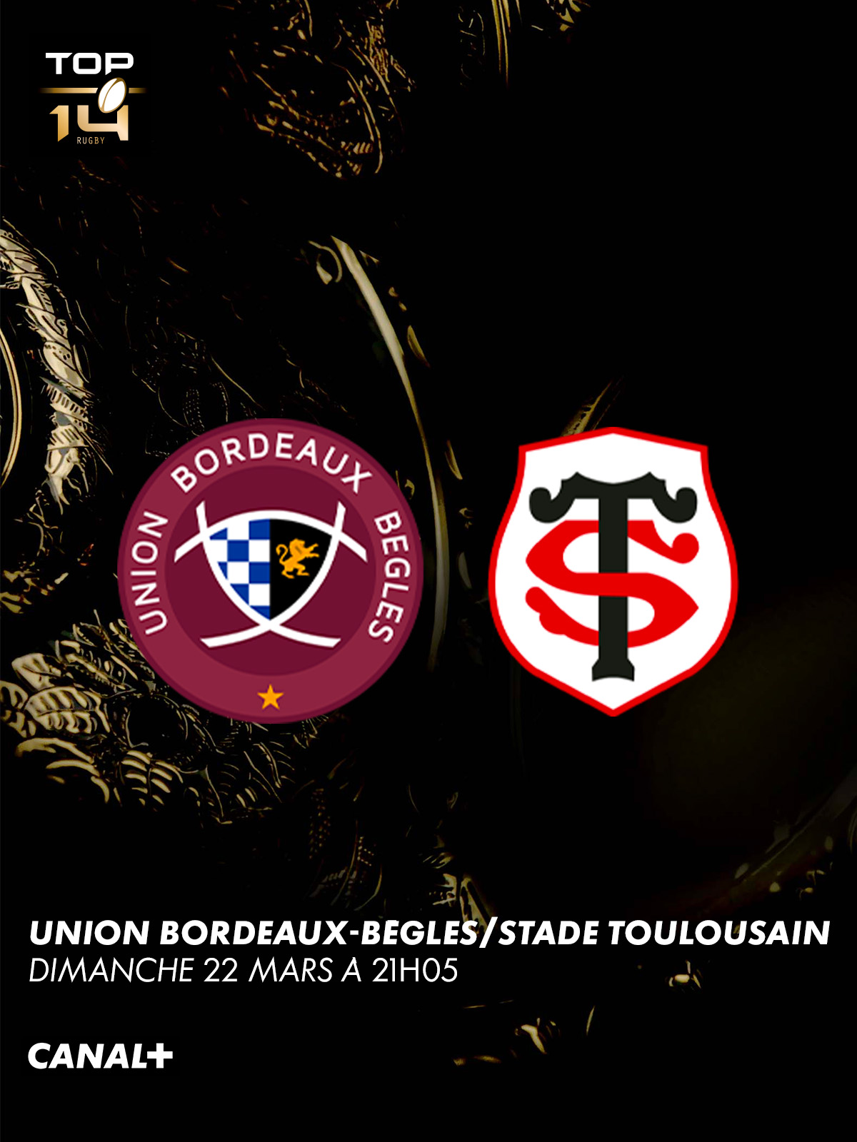 UNION BORDEAUX-BEGLES vs STADE TOULOUSAIN - 22 mars