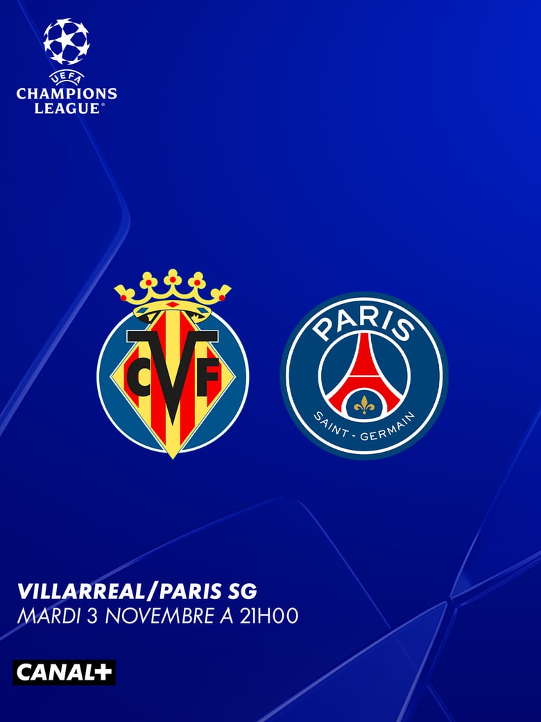 Football - Villarreal - Paris Saint-Germain - Ligue des Champions - mardi 3 novembre, 21h00